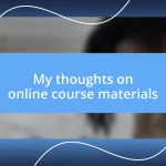 My thoughts on online course materials